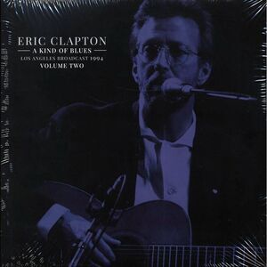 Eric Clapton - A Kind Of Blues Volume 2: Los Angeles Broadcast 1994 (2xLP) - Vin